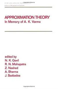 Approximation Theory: In Memory of A.K.Varma