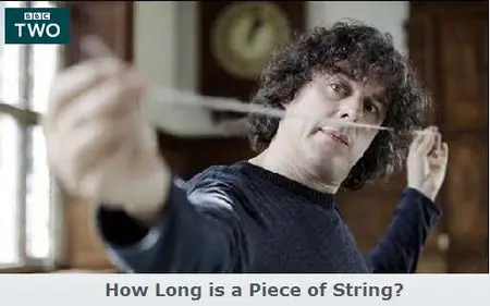  How Long is a Piece of String ? (2009)