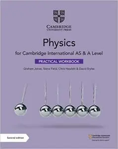 Cambridge International AS & A Level Physics Practical Workbook Ed 2