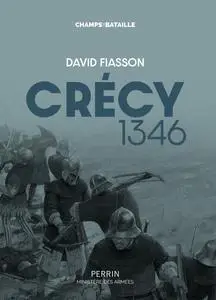 Crécy 1346 - David Fiasson