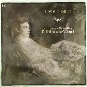 Rosemary Standley & Helstroffer’s Band - Love I Obey (2015)