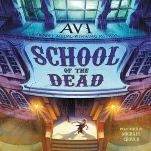 «School of the Dead» by Avi