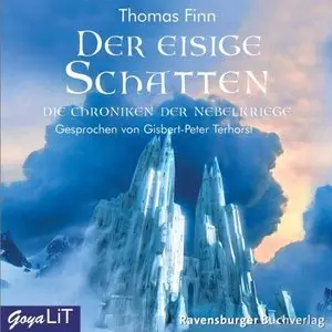 Thomas Finn - Die Chroniken der Nebelkriege - Band 2 - Der eisige Schatten (Re-Upload)