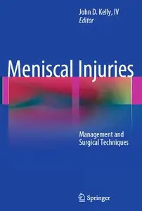 Meniscal Injuries: Management and Surgical Techniques (repost)