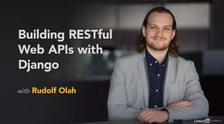 Building RESTful Web APIs with Django