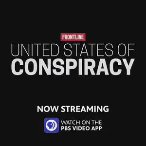 Frontline: United States of Conspiracy (2020)