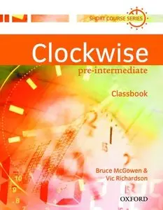 Clockwise Pre-Intermediate (Classbook, Teacher's book, Audio CD) (repost)