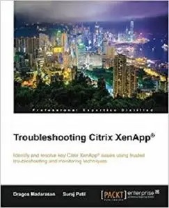 Troubleshooting Citrix XenApp®