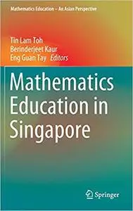 Mathematics Education in Singapore