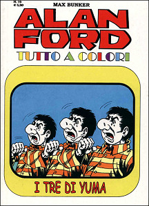 Alan Ford Tutto A Colori - Volume 19 - I Tre Di Yuma