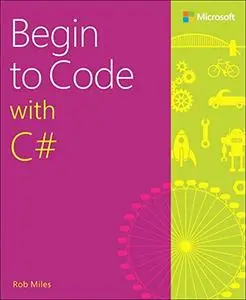 Begin to Code with C#