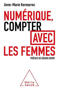 Numérique, compter avec les femmes - Anne-Marie Kermarrec