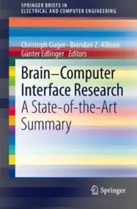 Brain-Computer Interface Research: A State-of-the-Art Summary [Repost]