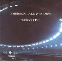 Emerson, Lake & Palmer - Works Live