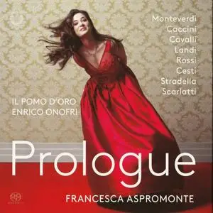 Francesca Aspromonte, Enrico Onofri, Il Pomo d'Oro - Prologue (2018)