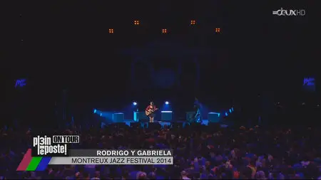 Rodrigo Y Gabriela - Live at Montreux Jazz Festival (2014) [HDTV]