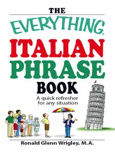 The Everything Italian Phrase Book: A quick refresher for any situation [Repost]