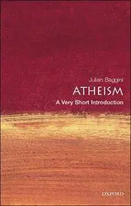 Atheism: A Very Short Introduction [Repost]