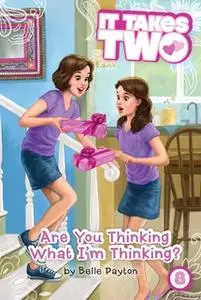 «Are You Thinking What I'm Thinking?» by Belle Payton