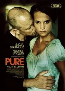 Pure (2010) Till det som är vackert