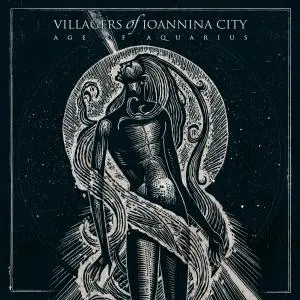 Villagers of Ioannina City - Age of Aquarius (2019/2020)