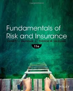 Fundamentals of Risk and Insurance (11th Edition)