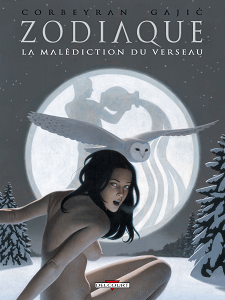 Zodiaque - Tome 11 - La Malédiction du Verseau
