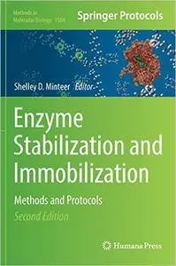 Enzyme Stabilization and Immobilization: Methods and Protocols