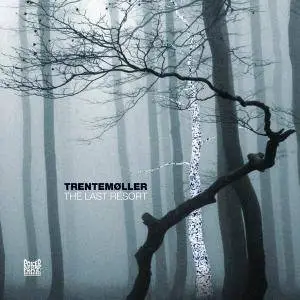 Trentemøller - The Last Resort (2006)