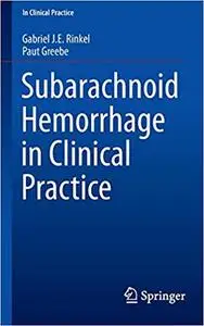 Subarachnoid Hemorrhage in Clinical Practice (Repost)