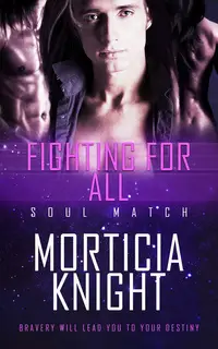 «Fighting for All» by Morticia Knight