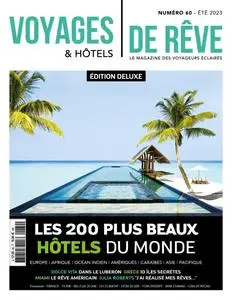 Voyages & Hôtels de Rêve – 01 juin 2023