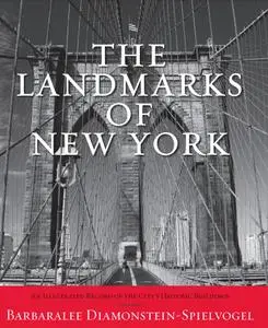 The Landmarks of New York: An Illustrated Record of the City's Historic Buildings, 5th Edition