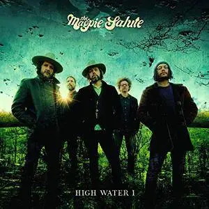 The Magpie Salute - High Water I (2018) [Official Digital Download]