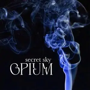 Secret Sky, Brian Hughes & Caroline Lavelle - Opium (2023)