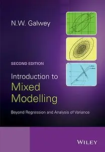 Introduction to Mixed Modelling: Beyond Regression and Analysis of Variance, 2 edition