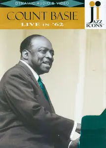 Count Basie - Live in '62 (2006)