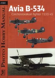 Avia B-534: Czechoslovakian Fighter 1933-1945 (repost)