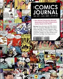 Comics Journal 299 2009-08 Michel Choquette, Josh Cotter, Waldmans Eve W