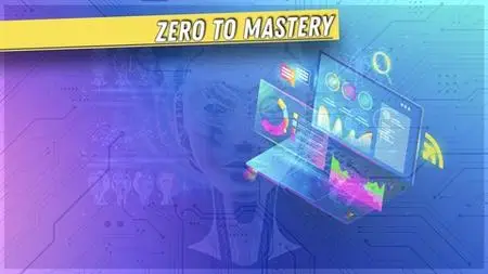 Complete Machine Learning and Data Science: Zero to Mastery (06/2020)