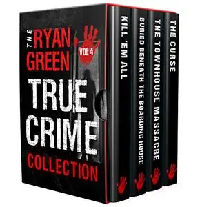 The Ryan Green True Crime Collection