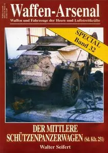 Der mittlere Schützenpanzerwagen (Sd.Kfz.251)