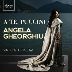 Angela Gheorghiu & Vincenzo Scalera - A te, Puccini (2024)
