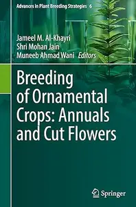 Breeding of Ornamental Crops: Annuals and Cut Flowers