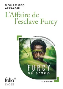 Mohammed Aïssaoui, "L'affaire de l'esclave Furcy"
