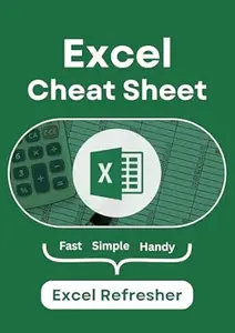 Excel Cheat Sheet: Excel for Beginners + Excel Formulas > Excel Refresher