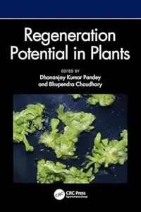 Regeneration Potential in Plants