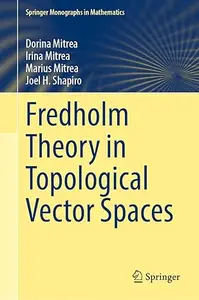 Fredholm Theory in Topological Vector Spaces