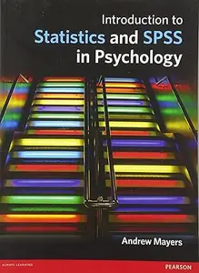 Introduction to Statistics and SPSS in Psychology (Repost)