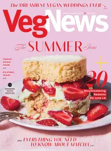 VegNews Magazine - Summer 2025